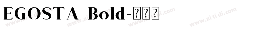 EGOSTA Bold字体转换